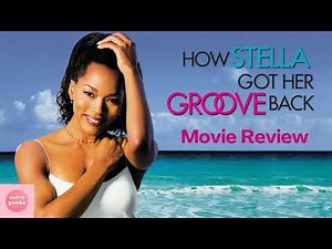 How Stella Got Her Groove Back Movie Review