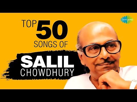 Salil Chowdhury Jukebox | सलिल चौधुरी के 50 गाने Top 50 Evergreen Songs from the Golden Era of Music