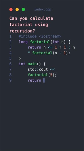 Calculate Factorial in 5 Lines #shorts #cpp