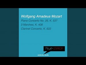Clarinet Concerto in A Major, K. 622: I. Allegro