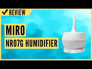 Miro NR07G Humidifier - Completely Washable Modular Humidifier Review