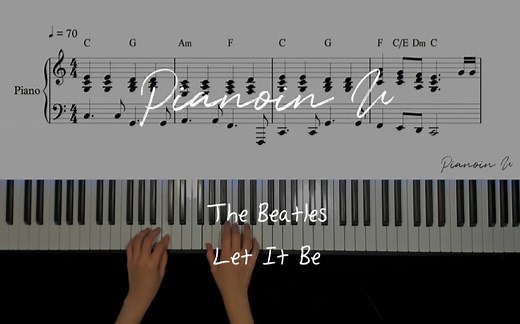 【The Beatles《Let It Be》】钢琴演奏 附谱 BGM