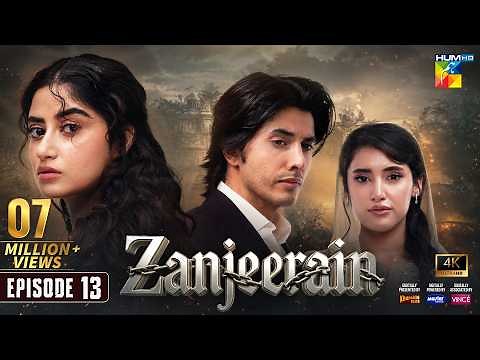 Zanjeerain Episode 13 [Eng Sub] 10 June 2026 | ft. Sajal Aly, Danyal Zafar & Sahar Hashmi - HUM TV