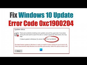 How to Fix Windows 10 Update Error Code 0xc1900204