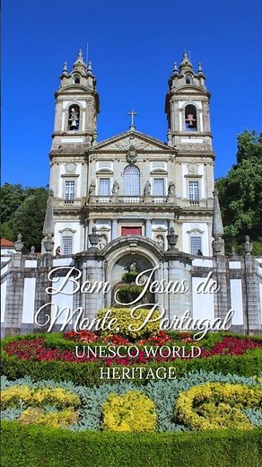 UNESCO WORLD HERITAGE SITES - Bom Jesus do Monte, Portugal 😍