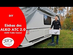 DIY An-& Einbau des ALKO ATC 2 System bei einem Fendt Bianco Activ 515 SD/ 550 SD | fendtcaravanfan