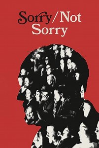 Stream Sorry/Not Sorry (2024): Find it on Netflix, Prime Video, Hulu & more