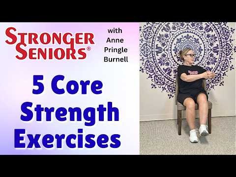 5 Core Strength Exercises for Seniors