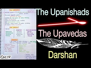 The Vedic Literature--The Upnishads, Upvedas, Darshan || Lec.17 || handwritten notes|| An Aspirant !