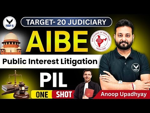 AIBE 20 | Public Interest Litigation (PIL) Explained in One Shot ⚖️ | Anoop Sir | Target 20
