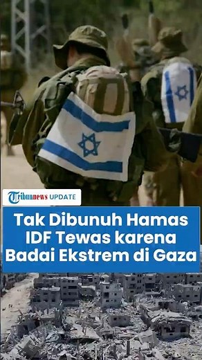 Nasib Apes Pasukan Elite Israel, Tewas Bukan Dibunuh Hamas tapi Akibat Badai Ekstrem di Gaza