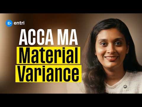 Material Variance ഇനി സിമ്പിൾ! | ACCA MA Standard Costing Revision | Entri Commerce