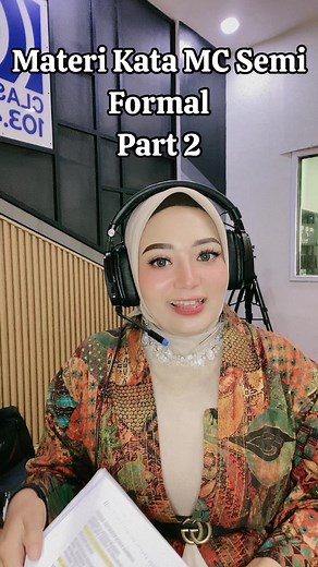 Materi Kata MC Semi Formal Part 2 - Panduan Lengkap