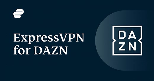 How to Watch DAZN with a VPN in August 2025