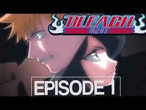 Bleach MENT (Abridged)- Episode 1