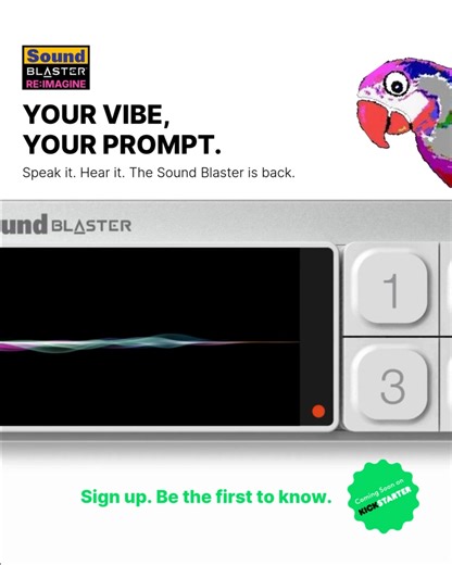 BIG NEWS! The legendary Sound Blaster is back, reimagined for the next decade! Get ready to experience audio like never before. Sign up now and be first in line when we launch on Kickstarter soon! | Creative Labs