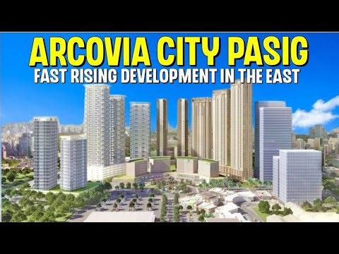Arcovia City Pasig Fast Rising Development in the East