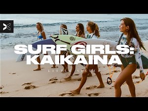 Trailer | Surf Girls: Kaikaina | TOGETHXR