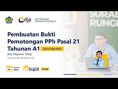 Edukasi Hitung & Tutorial Buat Bupot PPh Pasal 21 Tahunan A1 - 2024 | Simulasi Excel Kekasih 21