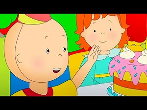 Caillou et L'anniversaire de Mousseline | Les Nouvelles Aventures de Caillou | Caillou en Français