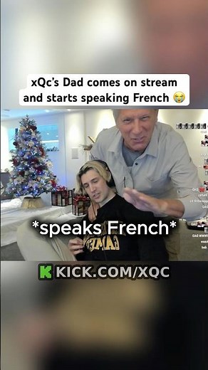 xQc's Dad Starts Speaking FRENCH On Stream 😭 #xqc #dad #french