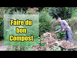 Comment faire du bon Compost