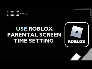 How to Use Roblox Parental Screen Time Setting 2026 | Roblox Time Control Guide
