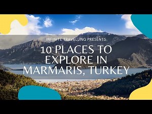 Marmaris, Turkey: 10 Incredible Things to Do!