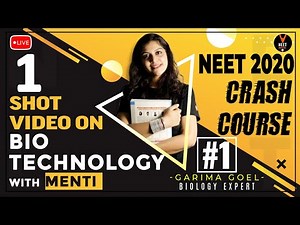 Biotechnology One Shot Part 1 | Crash Course NEET 2020 Preparation | NEET Biology | Garima Goel