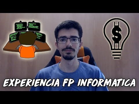 MI EXPERIENCIA ESTUDIANDO INFORMATICA (FP GRADO MEDIO Y FP GRADO SUPERIOR)