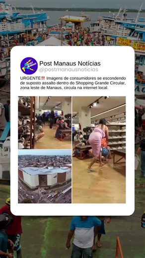 Assalto em Shopping Grande Circular Manaus