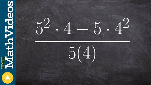 Review order of operations of an expression, (5^2 × 4 - 5 × 4^2)/5(4)