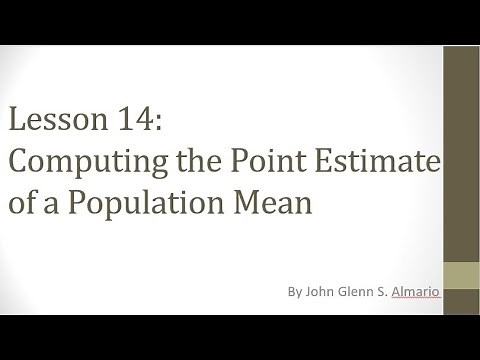 Lesson 14 Computing the Point Estimate of a Population Mean