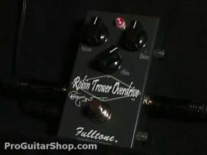 Fulltone Robin Trower Overdrive Pedal