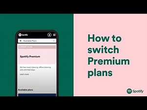 How to switch Spotify Premium plans
