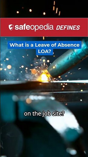 What is a Leave of Absence (LOA)?