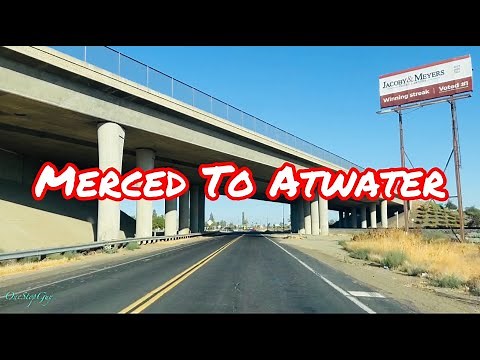 MERCED TO ATWATER CALIFORNIA DRIVE