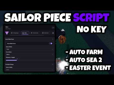 BEST Sailor Piece Script — No Key — Auto Farm, Auto Sea 2, Kill Aura, Dupe (Mobile)