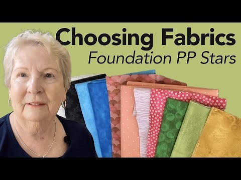 Choosing Fabrics for Foundation Paper-Pieced Stars with Carol Doak