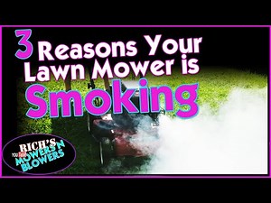 lawn mower is smoking, 3 reasons why you have a smoking engine, fast simple engine diagnostic