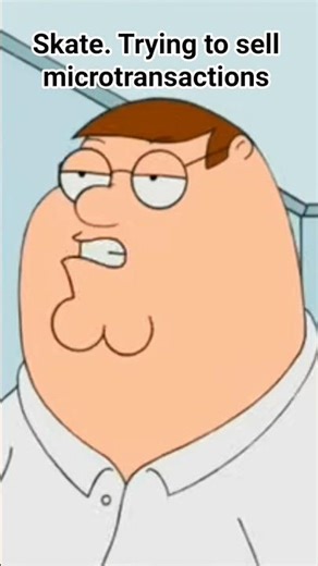 If they were good 😂💯 #skate #skate4 #familyguy #shorts #clips #funny #gaming #funnyvideo #animation