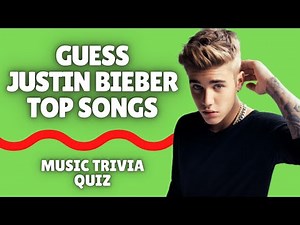 Guess The Justin Bieber Song Quiz | Justin Bieber Fan Quiz