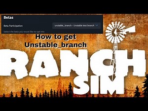 Ranch Simulator - How to get on Unstable Branch #ranchsim