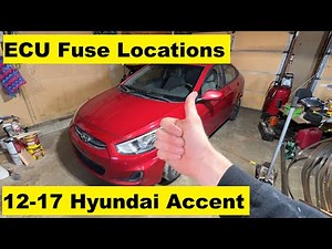 ECU Fuse Location Hyundai Accent 12 13 14 15 16 17 2012 2013 2014 2015 2016 2017
