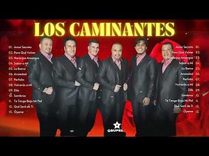 Los Caminantes Mix 22 Exitos Romanticas Viejitas 2024 🎶 Imposible Olvidarte, Ven y Abrázame 2024