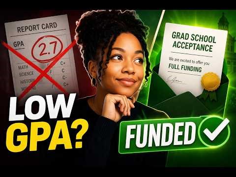 Low GPA? Here's How I Got FULLY Funded for Grad School