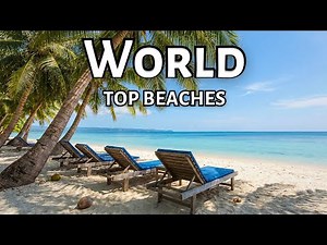 10 Best BEACH Destinations in the World for Your Next Vacation