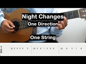Night Changes Guitar Tutorial One String (One Direction) Guitar Tabs Single String Guitar Lesson