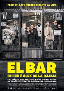 El bar - Película - 2017 - Crítica | Reparto | Estreno | Duración | Sinopsis | Premios - decine21.com