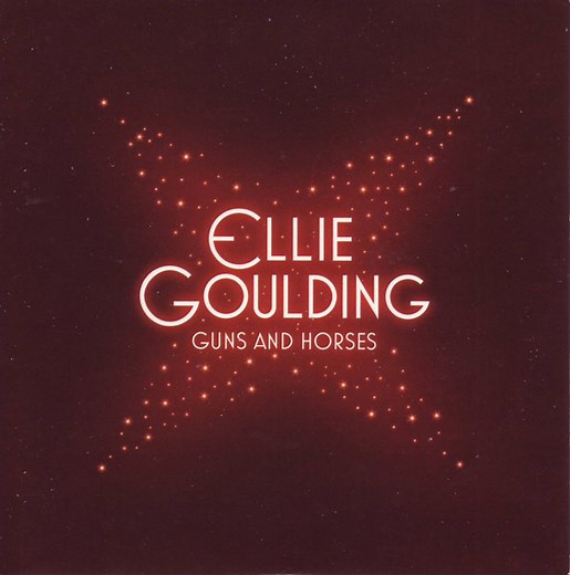 Ellie Goulding - Guns And Horses